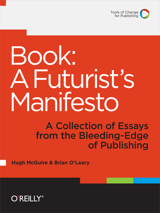 Title details for Book: A Futurist's Manifesto by Hugh McGuire - Available